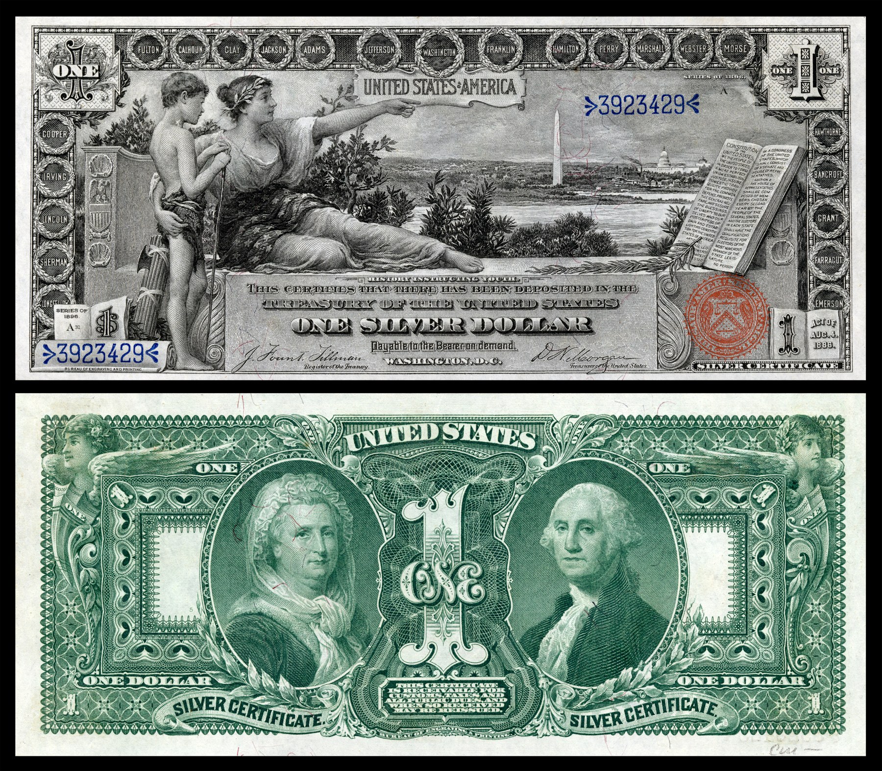 $1 Silver Certificate, Series of 1896 (Fr. Ref#224), vignette of History Instructing Young (obverse), Martha and George Washington (reverse). Engraved signatures of Tillman (Register of the Treasury) and Morgan (Treasurer of the United States).